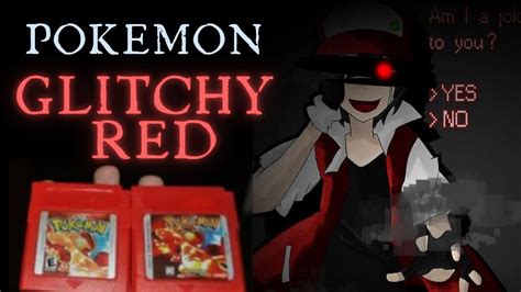 creepypasta glitchy red|pokemon buried alive creepypasta.